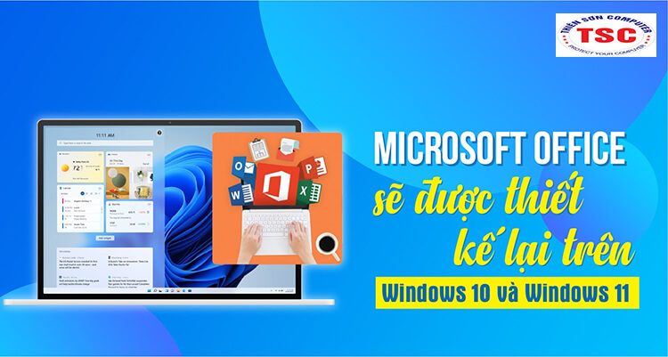 Microsoft đại tu lại giao diện trên Windows 10 và Windows 11
