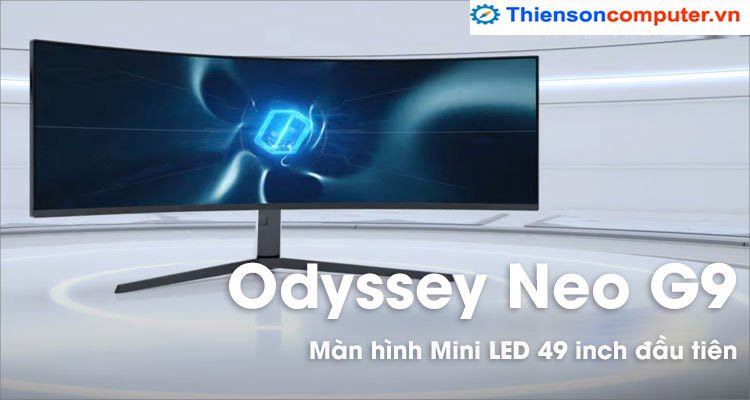 Ra mắt màn hình Samsung Odyssey Neo G9 49 inch