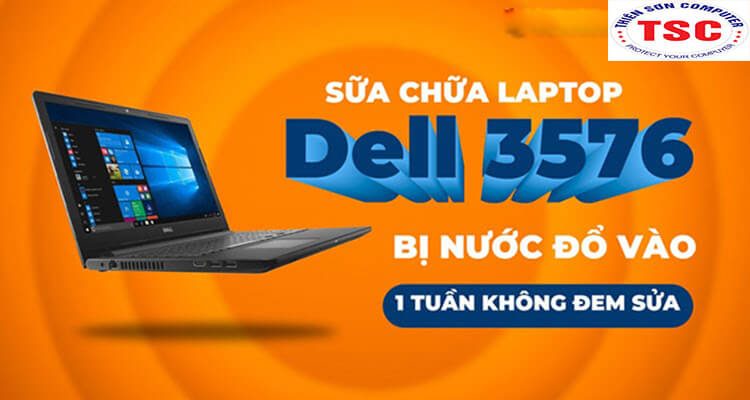 Sửa laptop Dell 3576 bị dính nước 1 tuần ko khắc phục