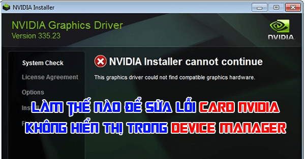 Sửa lỗi không nhận card màn hình NVIDIA trên Device Manager