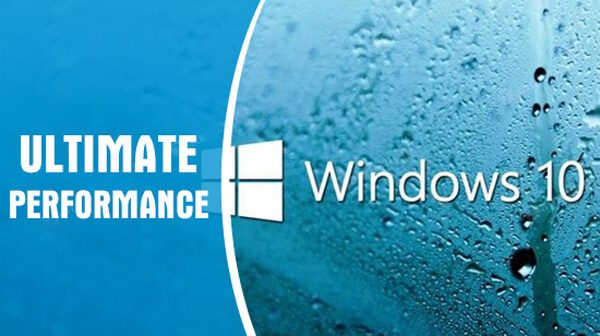 Tăng tốc Windows 10 bằng chế độ Ultimate Performance nhanh chóng