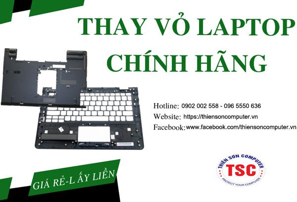 Thay vỏ laptop Asus lấy ngay tại Thiên Sơn