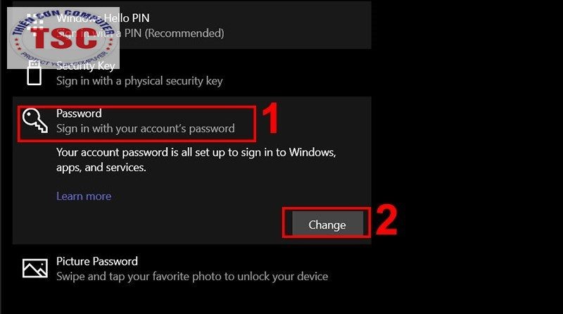 Cửa sổ Settings hiện ra, chọn Password . Chọn Change