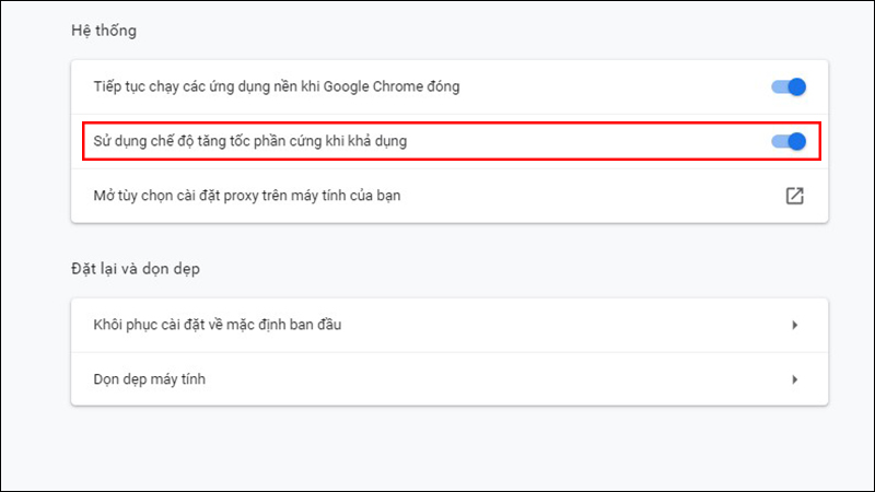 Kích hoạt tùy chọn Sử dụng chế độ tăng tốc phần cứng khi khả dụng.