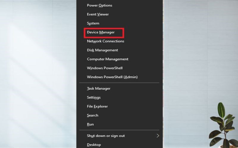 Chọn tổ hợp phím Windows + X > Chọn Device Manager.